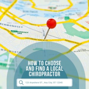 How to choose and find a Local Chiropractor near me